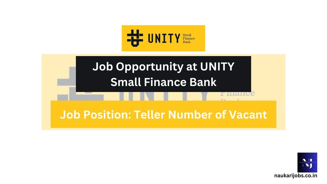 Job Opportunity at UNITY Small Finance Bank