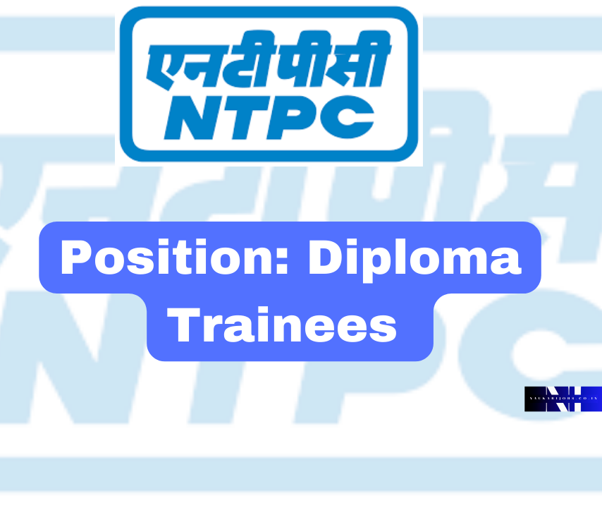 Special Recruitment Drive For 50 Diploma Trainees In NTPC Bongaigaon