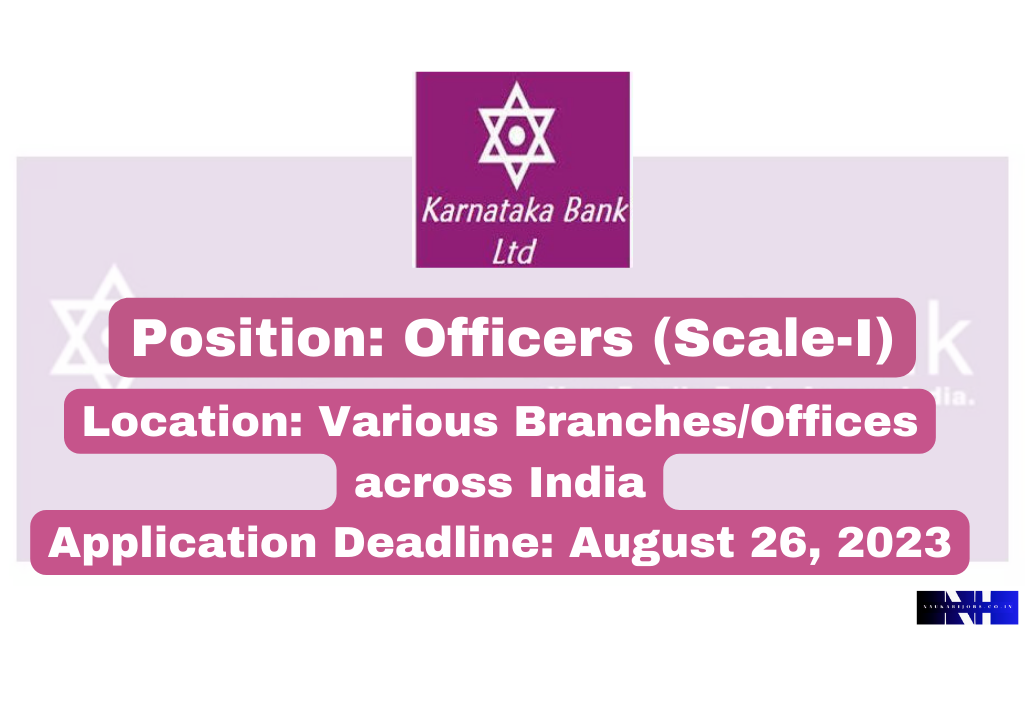 Job Vacancy: Officers (Scale-I) at Karnataka Bank